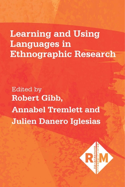 Cover image for book Learning and Using Languages in Ethnographic Research
