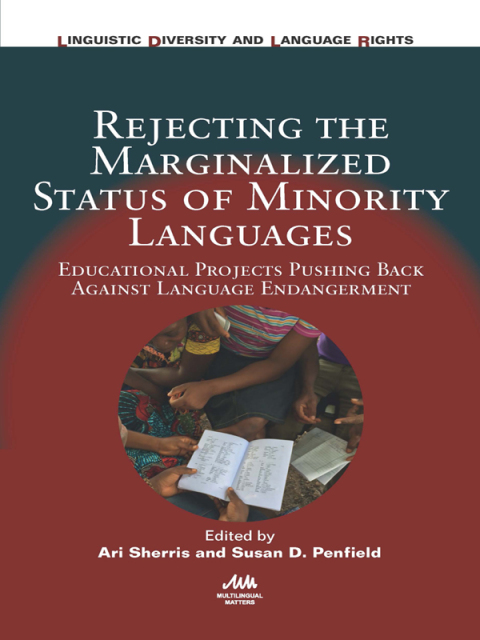 Cover image for book Rejecting the Marginalized Status of Minority Languages