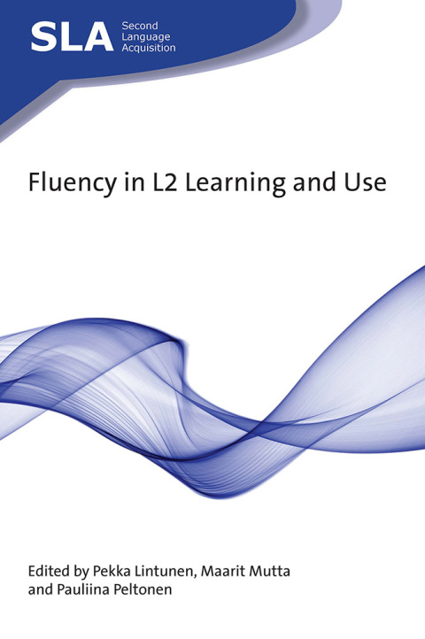 Cover image for book Fluency in L2 Learning and Use