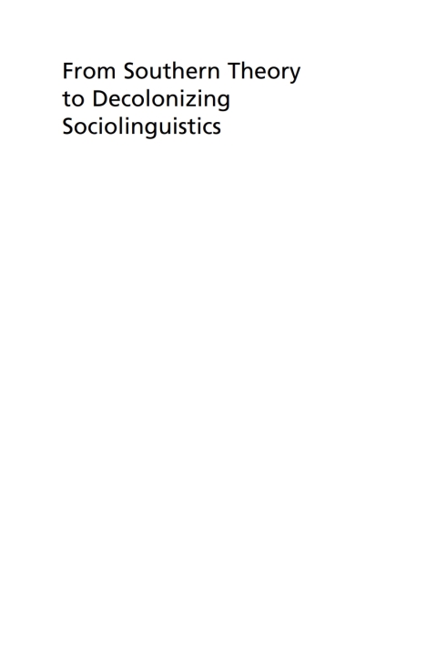Cover image for book From Southern Theory to Decolonizing Sociolinguistics