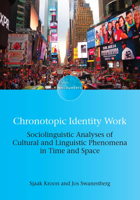 Chronotopic Identity Work 