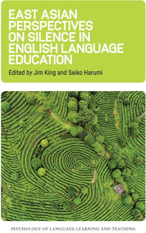 East Asian Perspectives on Silence in English Language Education 