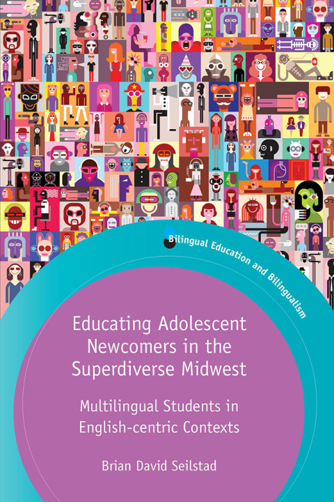Cover image for book Educating Adolescent Newcomers in the Superdiverse Midwest