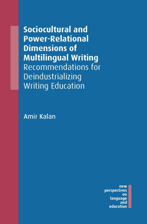 Cover image for book Sociocultural and Power-Relational Dimensions of Multilingual Writing