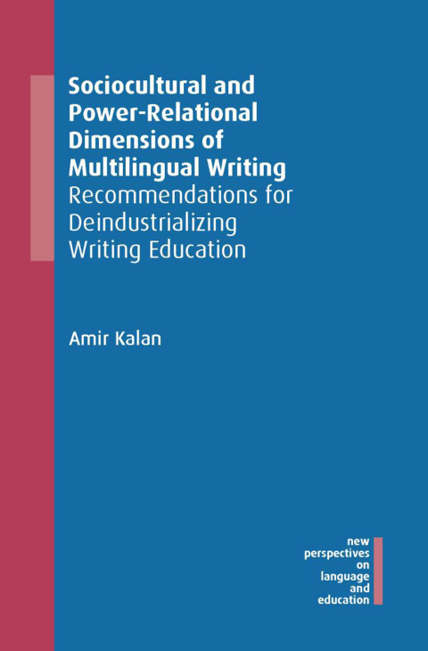 Cover image for book Sociocultural and Power-Relational Dimensions of Multilingual Writing