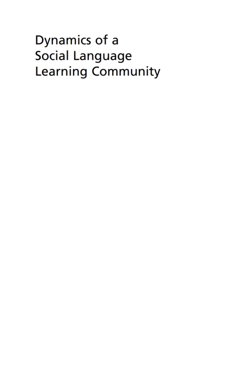 Dynamics of a Social Language Learning Community 