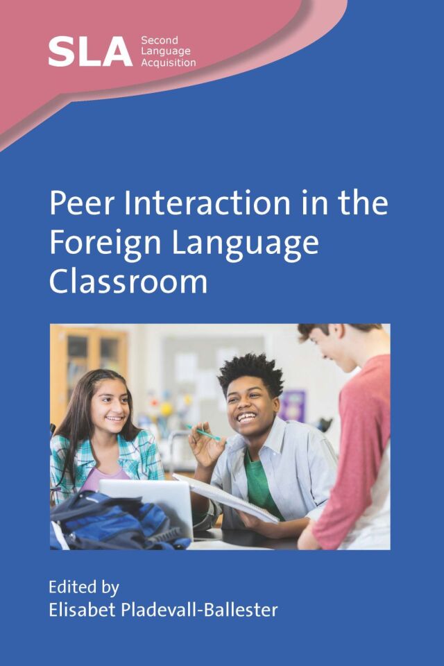 Peer Interaction in the Foreign Language Classroom