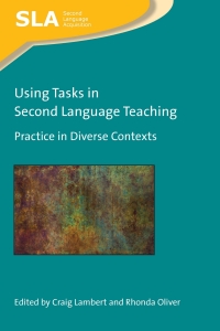 Cover image: Using Tasks in Second Language Teaching 1st edition 9781788929431