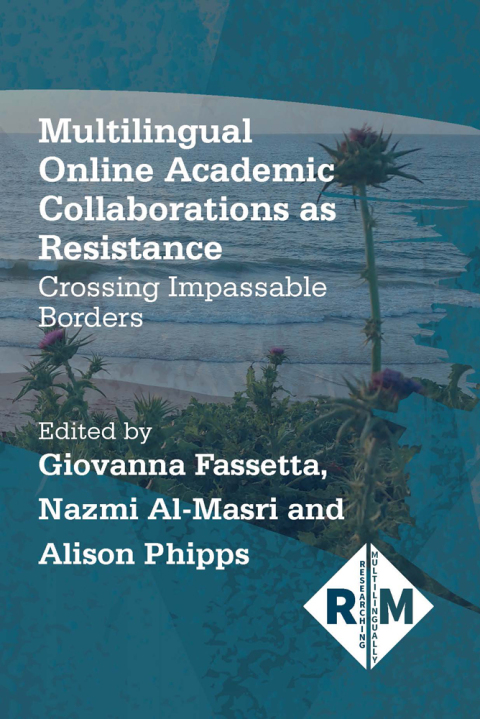 Multilingual Online Academic Collaborations as Resistance 