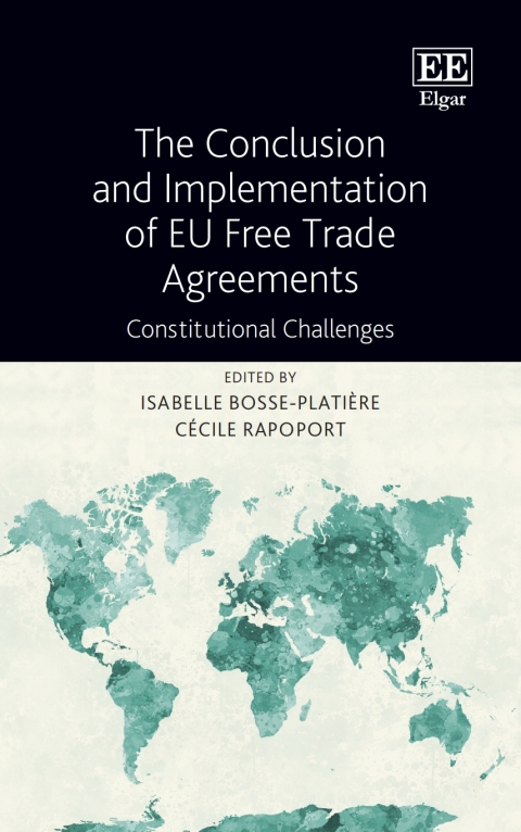 Cover image for book The Conclusion and Implementation of EU Free Trade Agreements