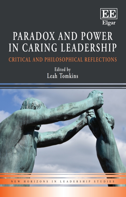 Cover image for book Paradox and Power in Caring Leadership