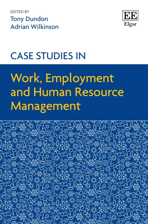 Cover image for book Case Studies in Work, Employment and Human Resource Management