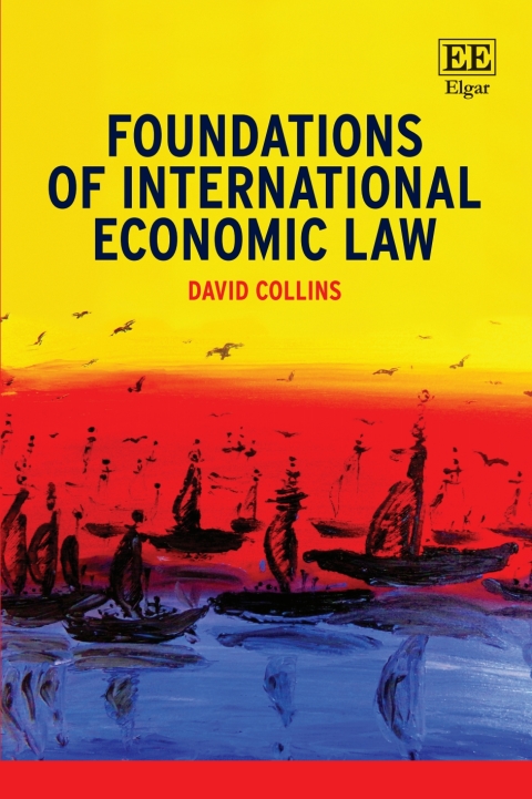 Cover image for book Foundations of International Economic Law