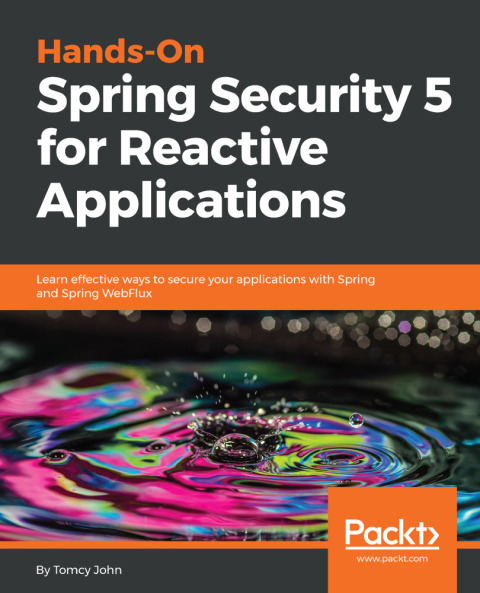 Cover image for book Hands-On Spring Security 5 for Reactive Applications