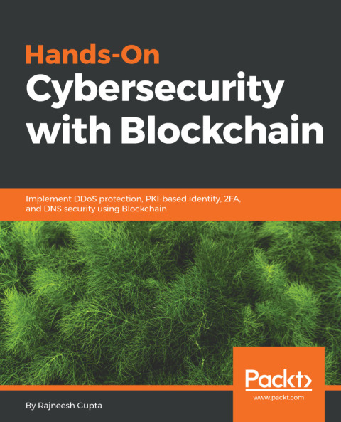 Cover image for book Hands-On Cybersecurity with Blockchain