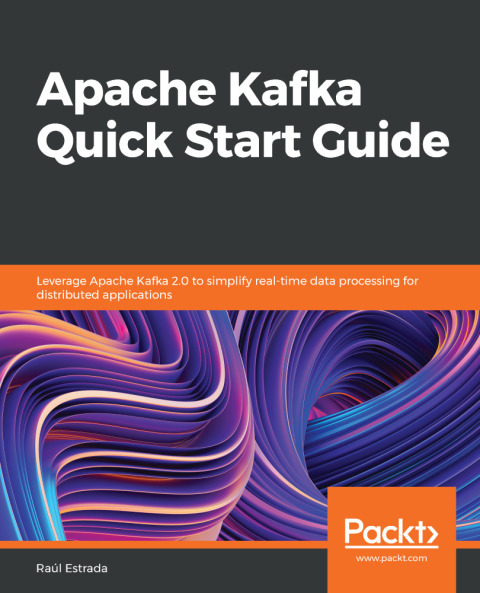 Cover image for book Apache Kafka Quick Start Guide