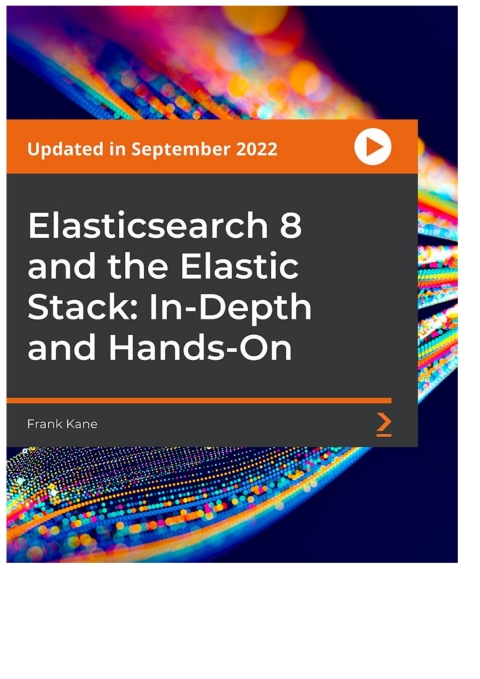 Cover image for book Elasticsearch 8 and the Elastic Stack: In-Depth and Hands-On