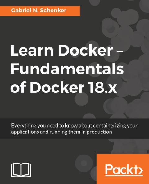 Cover image for book Learn Docker - Fundamentals of Docker 18.x