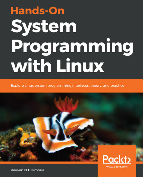Cover image for book Hands-On System Programming with Linux