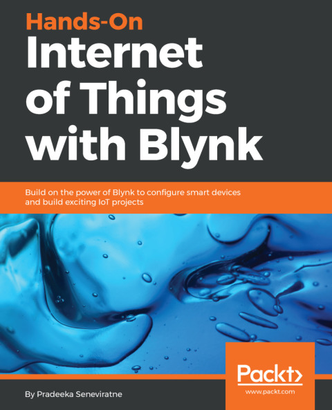 Cover image for book Hands-On Internet of Things with Blynk