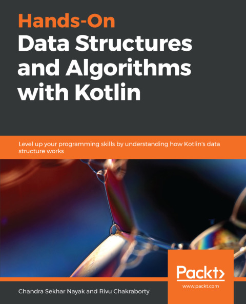 Cover image for book Hands-On Data Structures and Algorithms with Kotlin