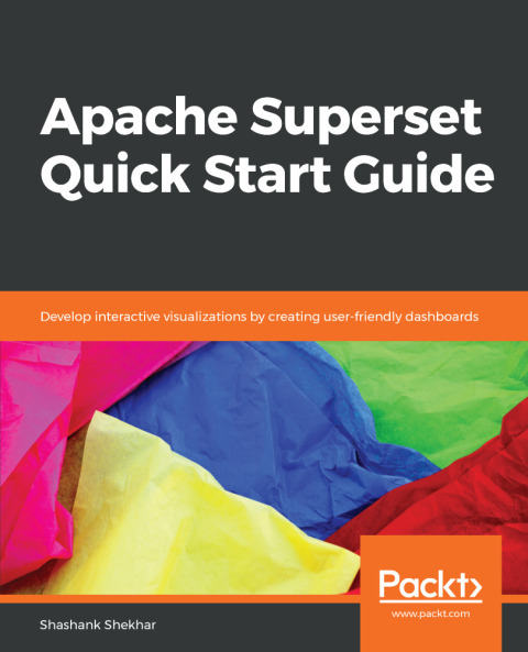 Apache Superset Quick Start Guide 
