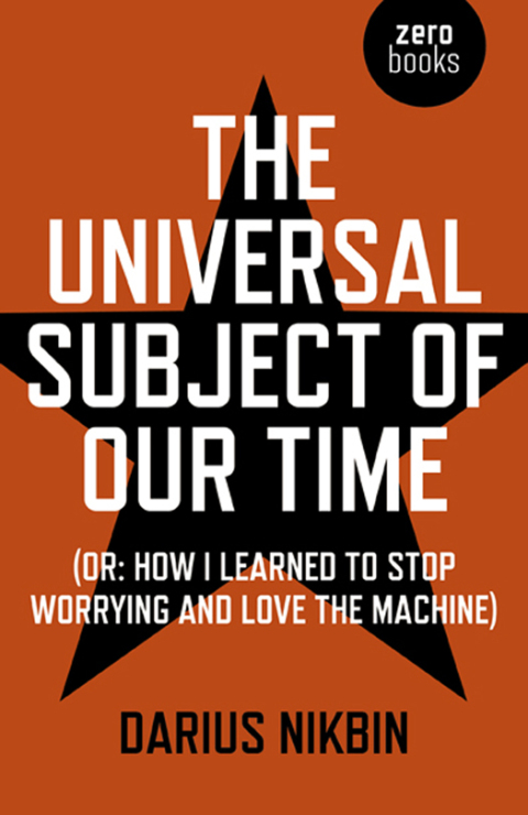 The Universal Subject of Our Time 