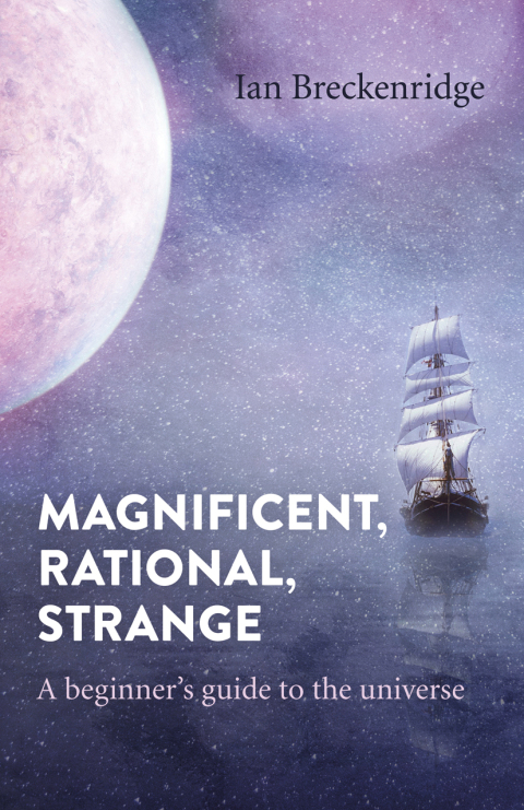 Magnificent, Rational, Strange 