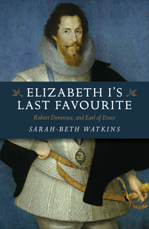 Elizabeth I's Last Favourite 