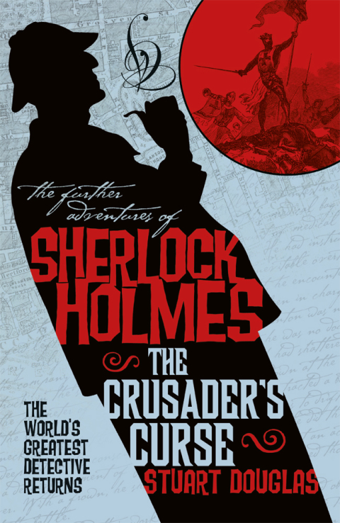 Cover image for book The Further Adventures of Sherlock Holmes - Sherlock Holmes and the Crusader's Curse