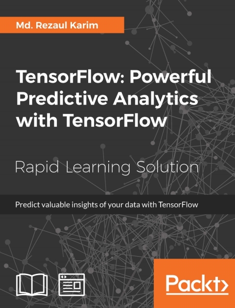 Cover image for book TensorFlow: Powerful Predictive Analytics with TensorFlow