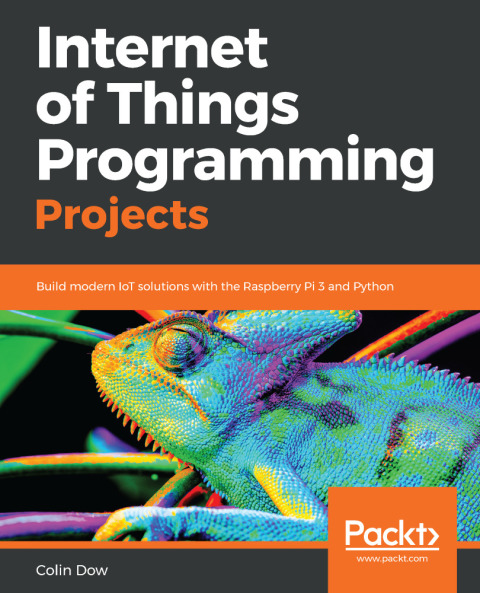 Cover image for book Internet of Things Programming Projects