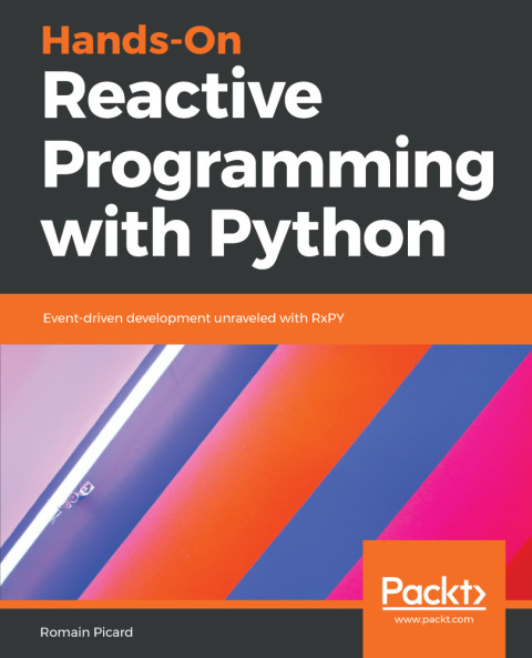 Cover image for book Hands-On Reactive Programming with Python