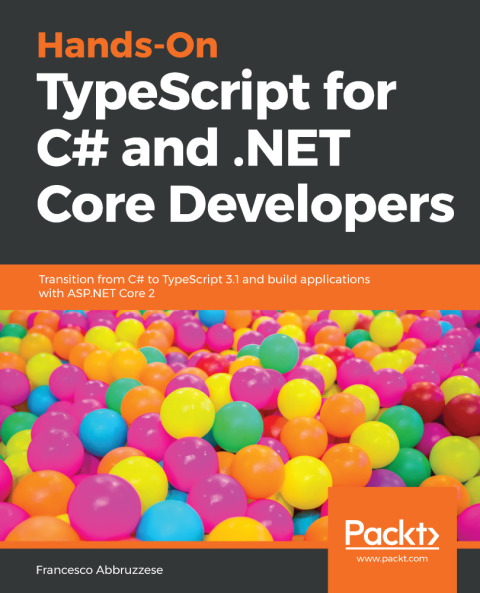 Cover image for book Hands-On TypeScript for C# and .NET Core Developers