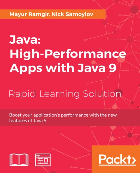 Java: High-Performance Apps with Java 9 