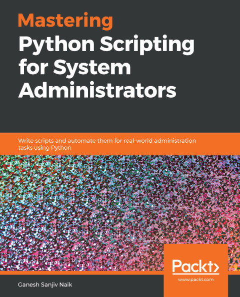 Cover image for book Mastering Python Scripting for System Administrators