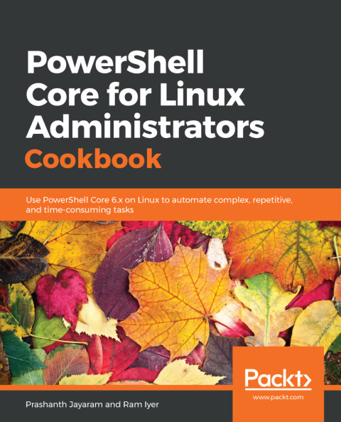 Cover image for book PowerShell Core for Linux Administrators Cookbook