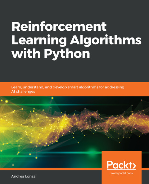Cover image for book Reinforcement Learning Algorithms with Python