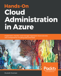 Cover image: Hands-On Cloud Administration in Azure 1st edition 9781789134964