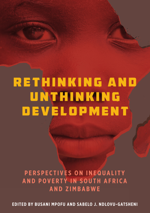 Cover image for book Rethinking and Unthinking Development