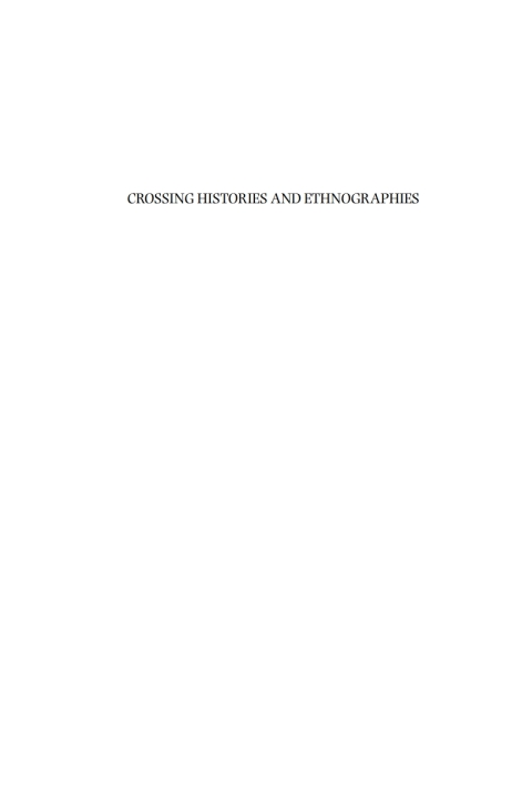 Cover image for book Crossing Histories and Ethnographies