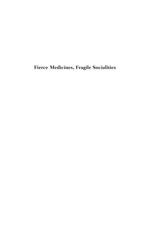 Cover image for book Fierce Medicines, Fragile Socialities