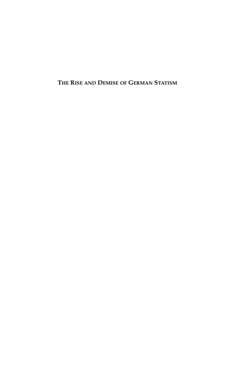 Cover image for book The Rise and Demise of German Statism