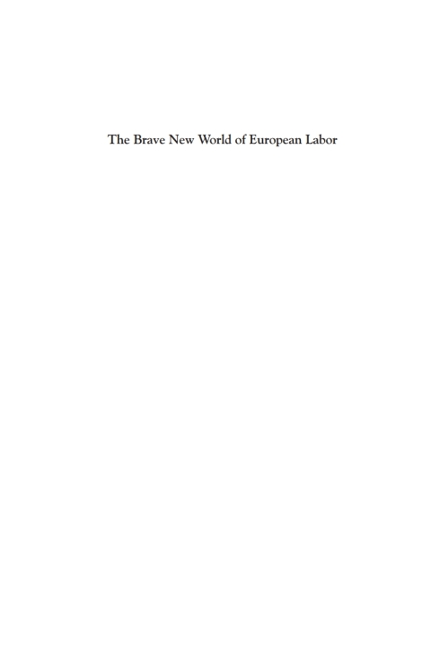 Cover image for book The Brave New World of European Labor