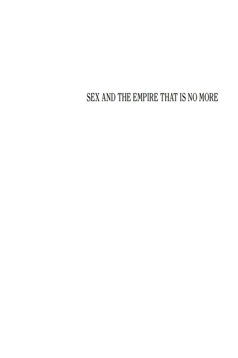 Cover image for book Sex and the Empire That Is No More