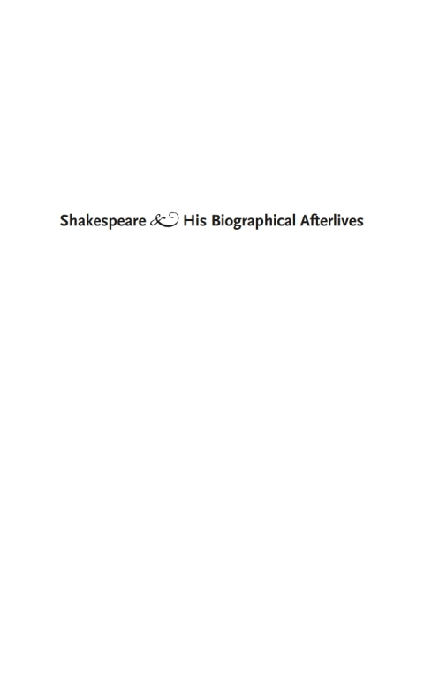 Cover image for book Shakespeare and His Biographical Afterlives