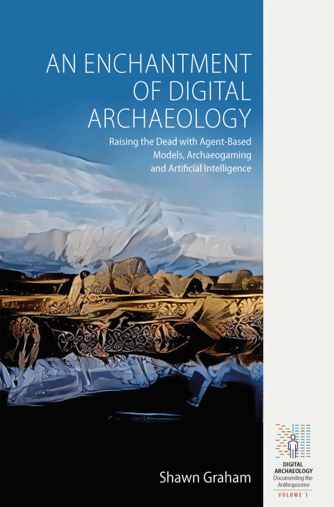 Cover image for book An Enchantment of Digital Archaeology