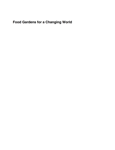 Food Gardens for a Changing World 