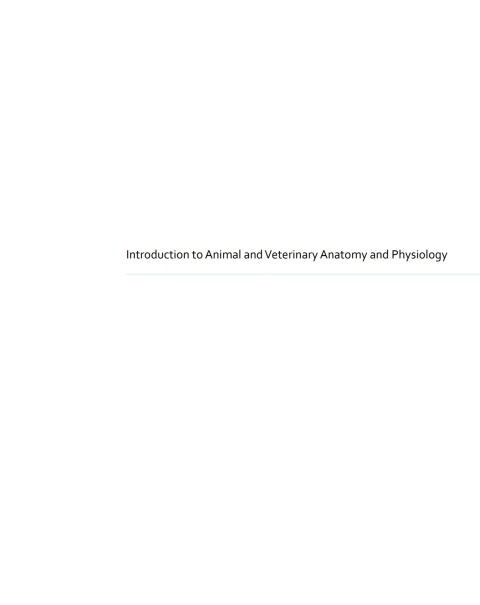 Introduction to Animal and Veterinary Anatomy and Physiology 