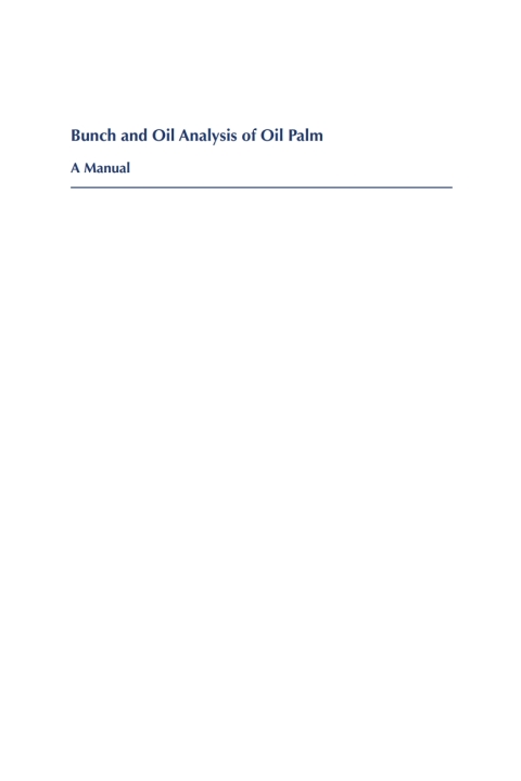 Cover image for book Bunch and Oil Analysis of Oil Palm
